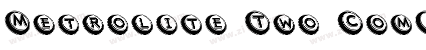 Metrolite Two Com字体转换